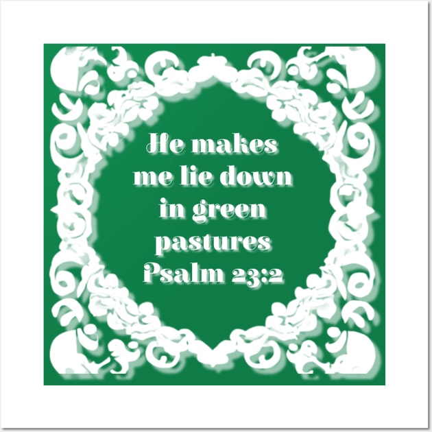 Psalm 23:2 Green Aesthetic Bible Verse Design Wall Art by BubbleMench